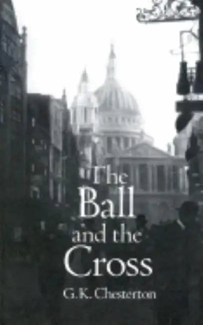 The Ball and the Cross - Paperback
