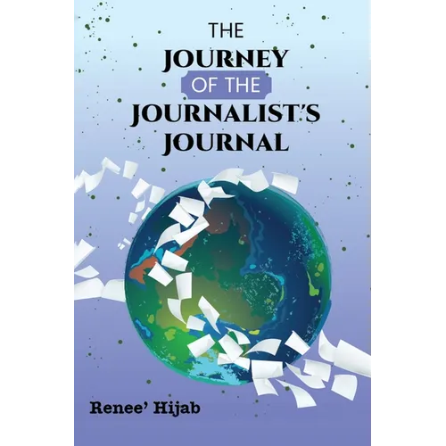 The Journey of the Journalist's Journal - Paperback