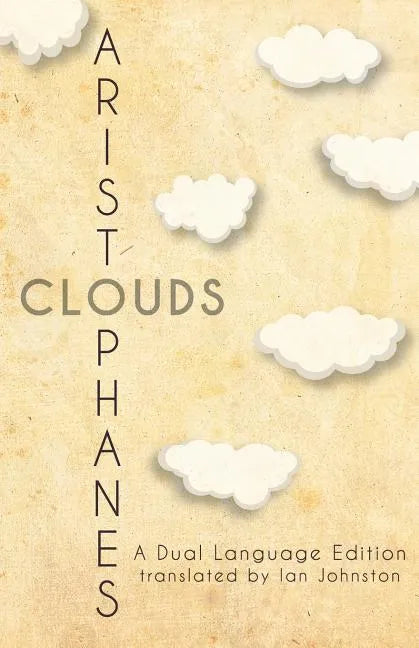Aristophanes' Clouds: A Dual Language Edition - Paperback