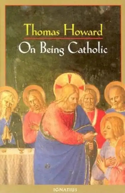 On Being Catholic - Paperback