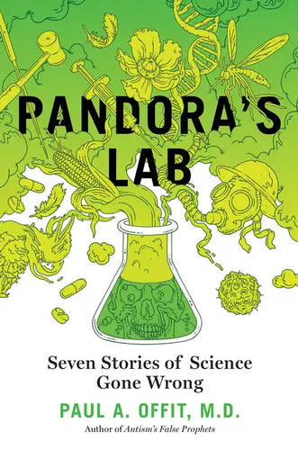 Pandora's Lab: Seven Stories of Science Gone Wrong - Hardcover