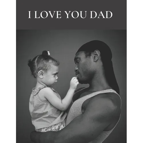 I Love You Dad: Coloring book with love verses - Paperback