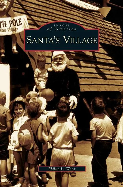 Santa's Village - Hardcover