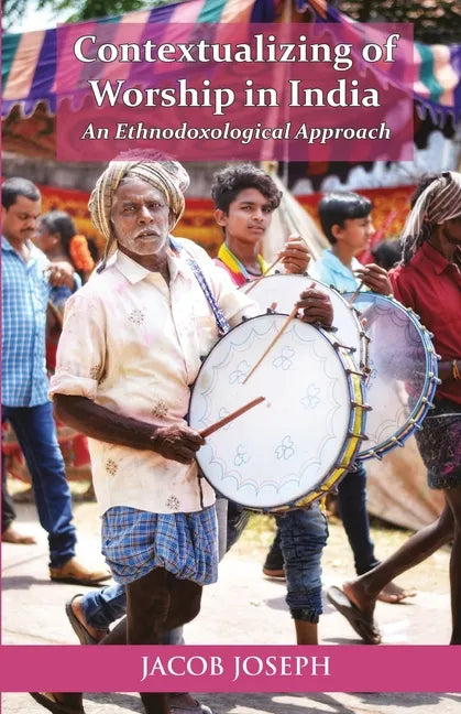 Contextualizing of Worship in India - Paperback