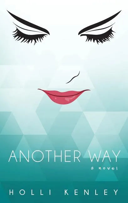 Another Way - Hardcover