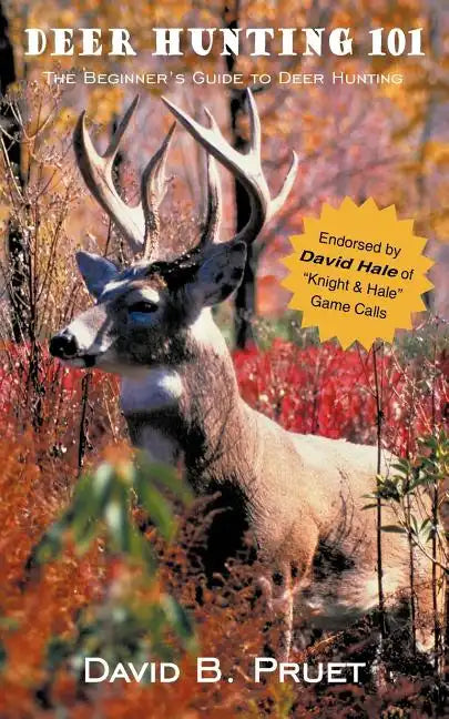 Deer Hunting 101 - Paperback