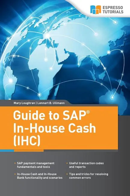 Guide to SAP In-House Cash (IHC) - Paperback