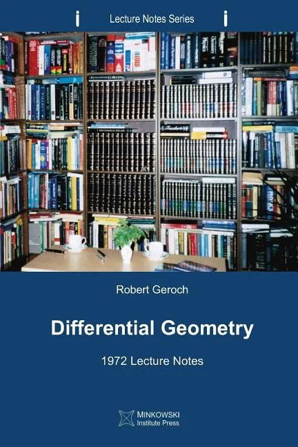 Differential Geometry: 1972 Lecture Notes - Paperback