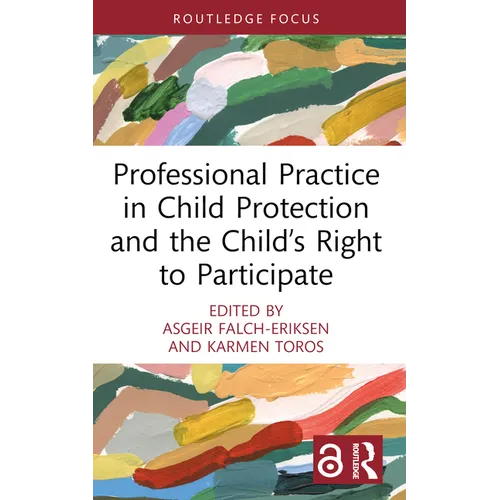 Professional Practice in Child Protection and the Child's Right to Participate - Paperback