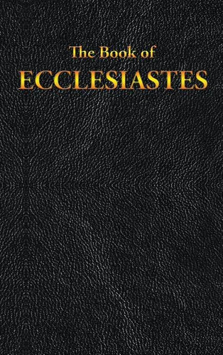 Ecclesiastes: The Book of - Hardcover
