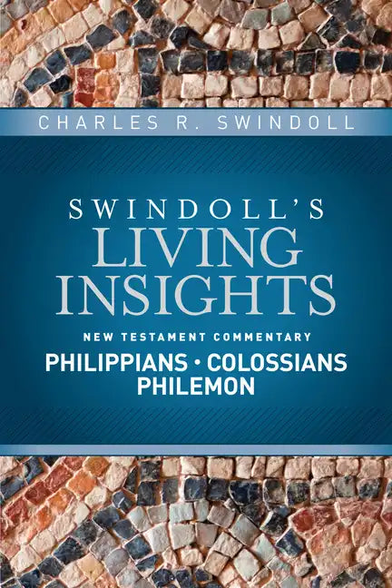Insights on Philippians, Colossians, Philemon - Hardcover