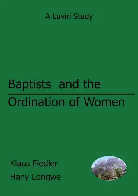 Baptists and the Ordination of Women in Malawi - Paperback