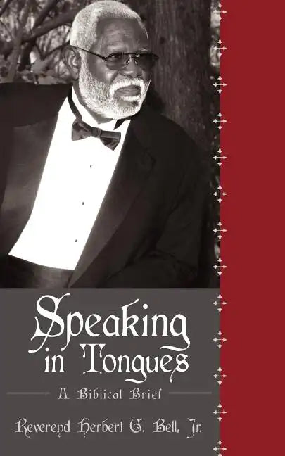 Speaking in Tongues: A Biblical Brief - Paperback