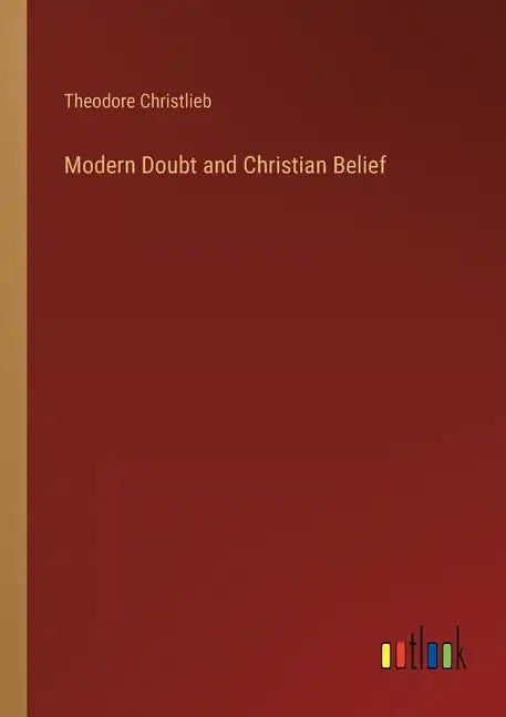 Modern Doubt and Christian Belief - Paperback