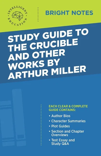 Study Guide to The Crucible and Other Works by Arthur Miller - Paperback