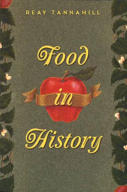 Food in History - Paperback