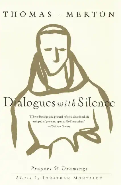 Dialogues with Silence: Prayers & Drawings - Paperback