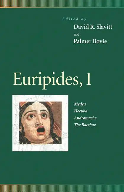 Euripides, 1: Medea, Hecuba, Andromache, the Bacchae - Paperback