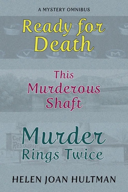 Ready for Death / This Murderous Shaft / Murder Rings Twice - Paperback