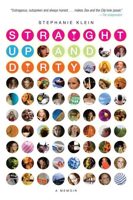 Straight Up and Dirty: A Memoir - Paperback