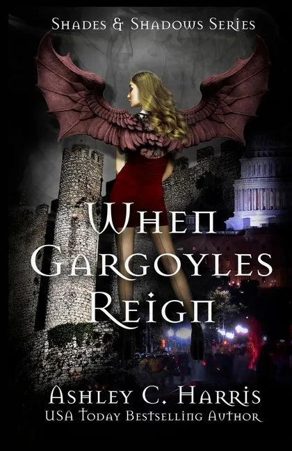 When Gargoyles Reign - Paperback