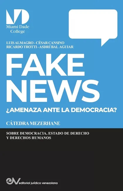 FAKE NEWS. ¿Amenaza para la Democracia? - Paperback