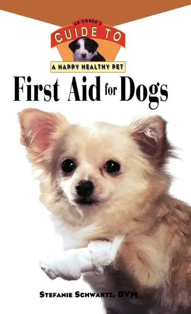 First Aid for Dogs - Hardcover