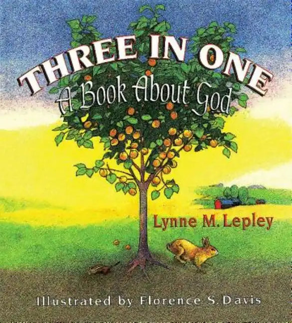 Three in One: A Book about God - Paperback