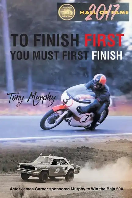 To Finish First You Must First Finish - Paperback
