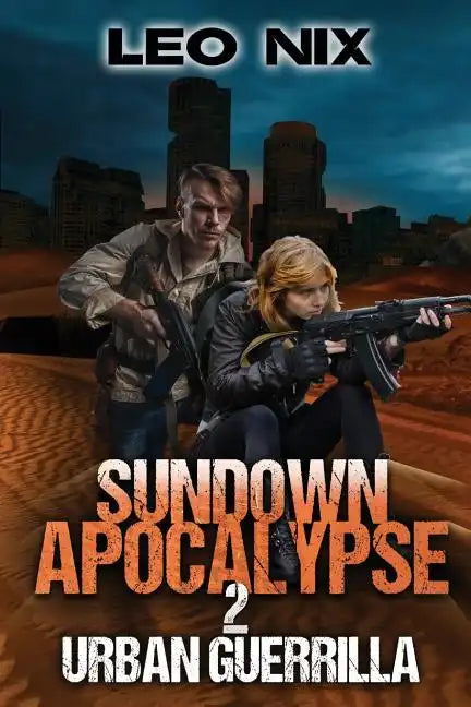 Sundown Apocalypse 2: Urban Guerrilla - Paperback