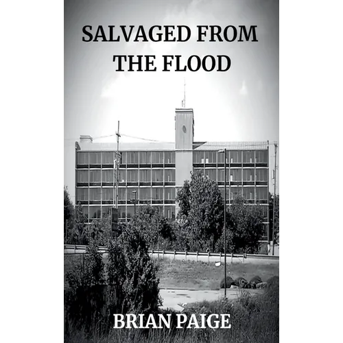 Salvaged From the Flood - Hardcover