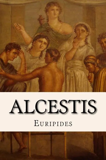 Alcestis - Paperback