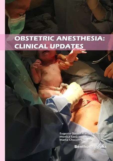 Obstetric Anesthesia: Clinical Updates - Paperback