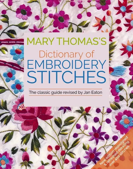 Mary Thomas's Dictionary of Embroidery Stitches - Paperback