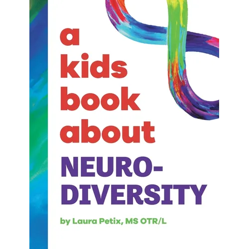 A Kids Book About Neurodiversity - Hardcover