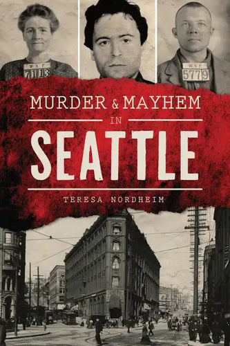 Murder & Mayhem in Seattle - Paperback