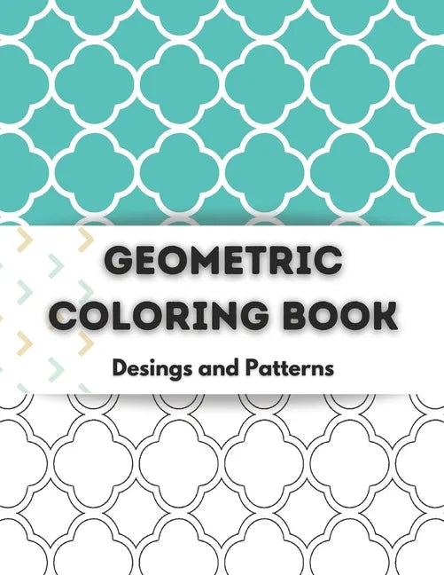 Geometric Coloring Book: Relaxing Geometric Coloring Books for Adults -100 Pages Tessellation Coloring Book to Help Release your Creative Side - Paperback