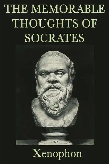 The Memorable Thoughts of Socrates - Paperback