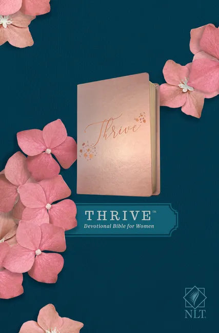 NLT Thrive Devotional Bible for Women (Leatherlike, Rose Metallic ) - Imitation Leather