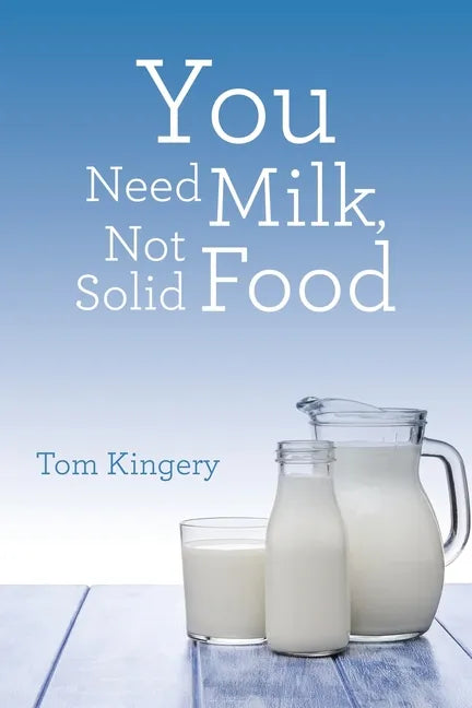 You Need Milk, Not Solid Food - Paperback