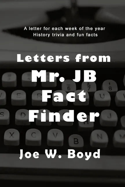 Letters from Mr. J B Fact Finder - Paperback