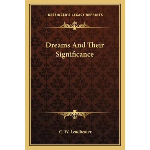 Dreams And Their Significance - Paperback