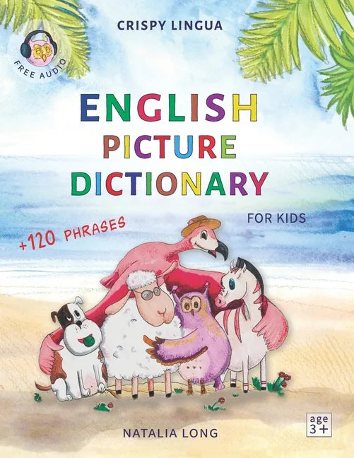 English Picture Dictionary for kids: A board game, colors, numbers, shapes, ABC, first words and phrases - Paperback