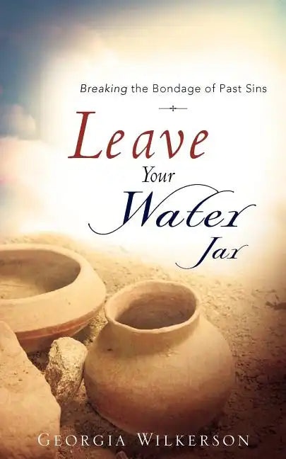 Leave Your Water Jar - Paperback