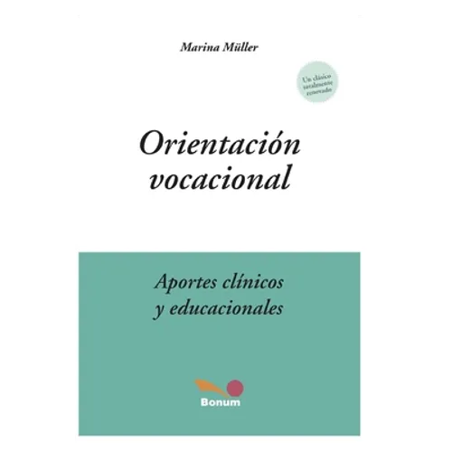 Orientación Vocacional: aportes clínicos y educacionales - Paperback