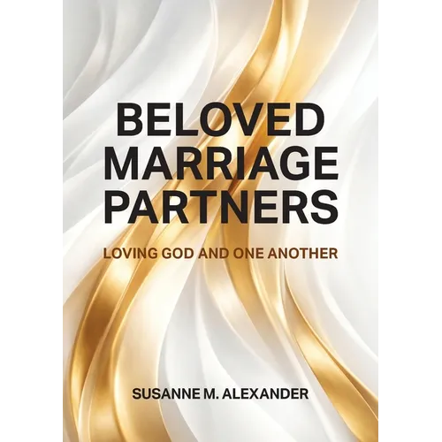 Beloved Marriage Partners: Loving God and One Another - Paperback