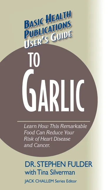User's Guide to Garlic - Hardcover