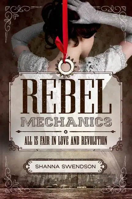Rebel Mechanics - Paperback