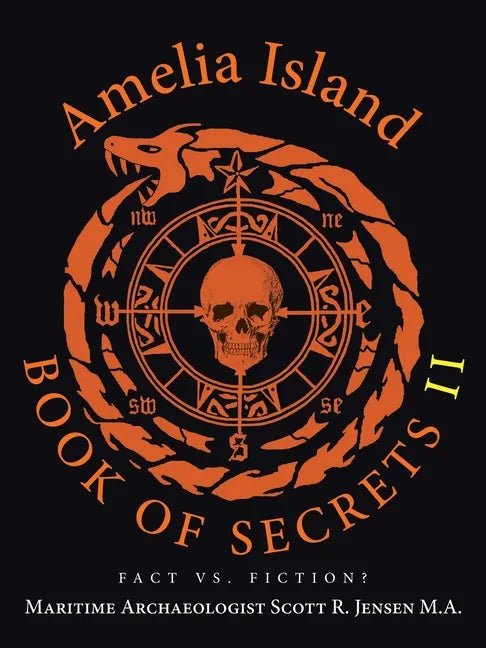 Amelia Island Book of Secrets II: Fact Vs. Fiction? - Paperback