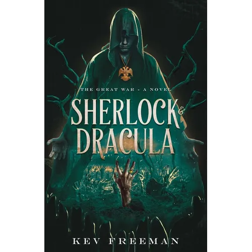 Sherlock & Dracula: The Great War - Paperback